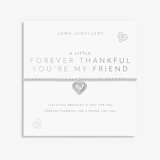 A Little Forever Thankful You Are My Friend Silver Plated Bracelet