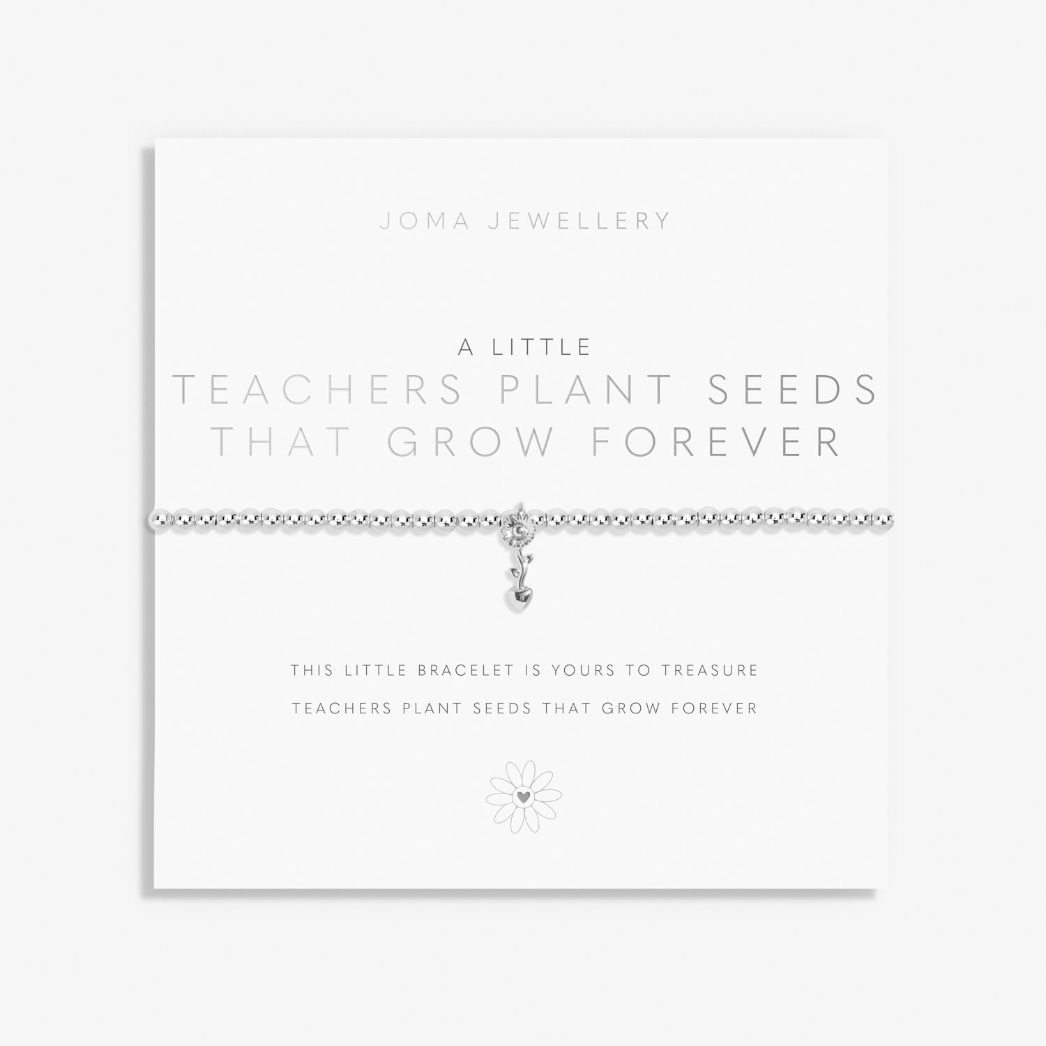 A Little Teachers Plant Seeds That Grow Forever Silver Plated Bracelet