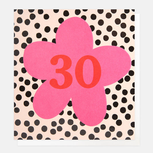 Caroline Gardner 30 Birthday In Flower On Spot Greeting Card