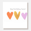 Caroline Gardner Big Birthday Love! With Hearts Greeting Card