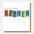 Caroline Gardner Brilliant Nephew Happy Birthday Text In Boxes Greeting Card