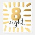 Caroline Gardner Gold Eight Birthday With Border Greeting Card