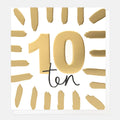 Caroline Gardner Gold Ten Birthday With Border Greeting Card