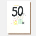 Caroline Gardner Happy 50th Birthday Presents Greeting Card