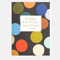 Caroline Gardner Happy Birthday Brilliant Son Big Spot Greeting Card