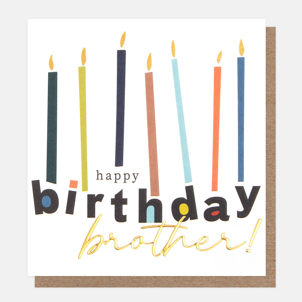 Caroline Gardner Happy Birthday Brother Greeting Card