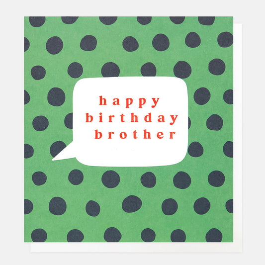 Caroline Gardner Happy Birthday Brother Navy/Green Spot Greeting Card