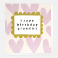 Caroline Gardner Happy Birthday Grandma Lilac Hearts Greeting Card
