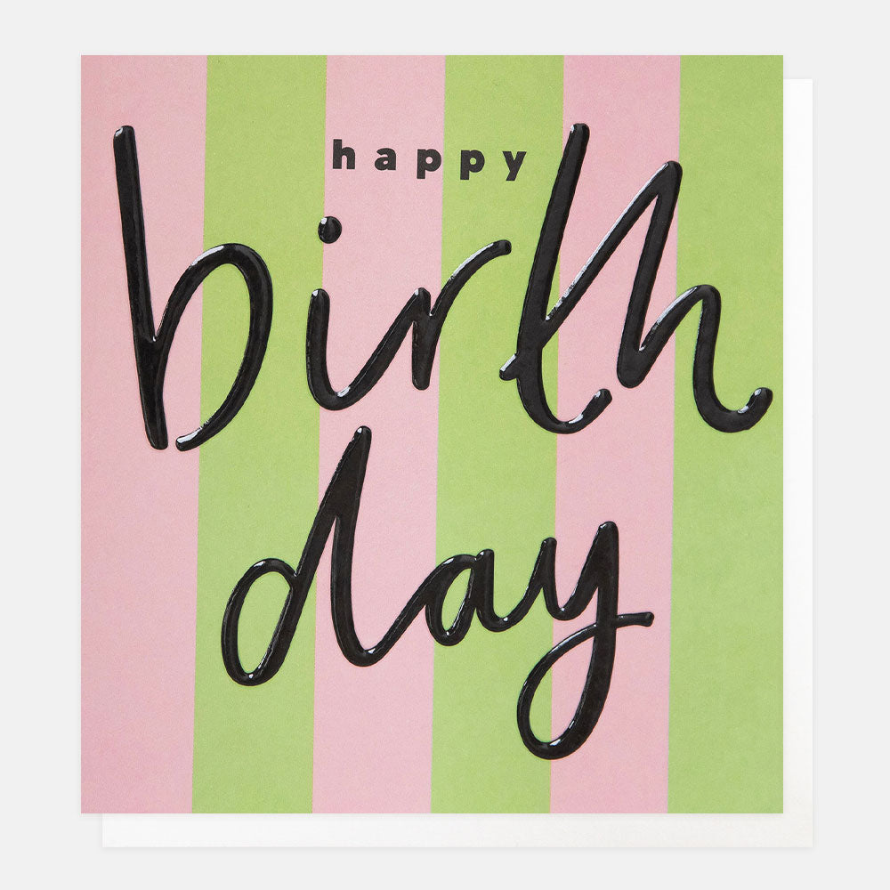 Caroline Gardner Happy Birthday Lime And Pink Stripe Greeting Card