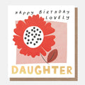 Caroline Gardner Happy Birthday Lovely Daughter Red Flower Dotty Middle Greeting Card