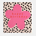 Caroline Gardner Happy Birthday Pink Flower On Dotty Greeting Card