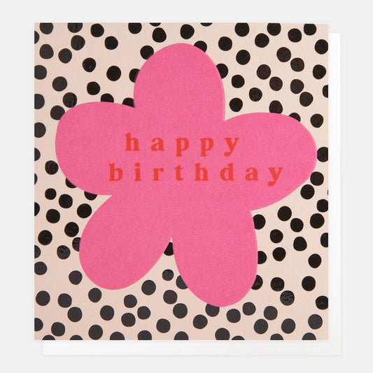 Caroline Gardner Happy Birthday Pink Flower On Dotty Greeting Card