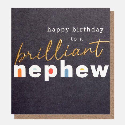 Caroline Gardner Happy Birthday To A Brilliant Nephew Coloured Text On Navy Greeting Card