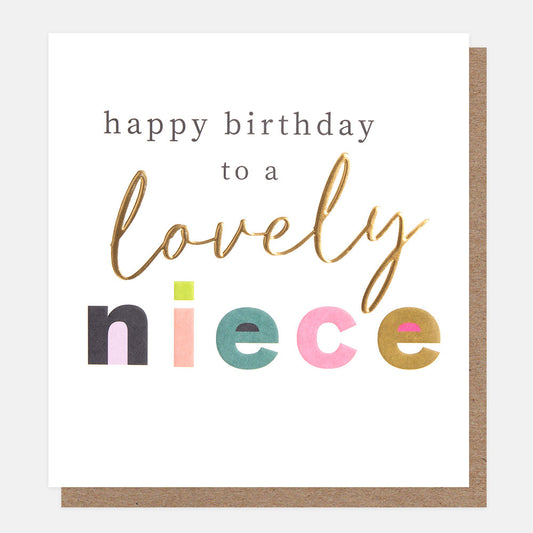 Caroline Gardner Happy Birthday To A Lovely Niece Coloured Text Greeting Card