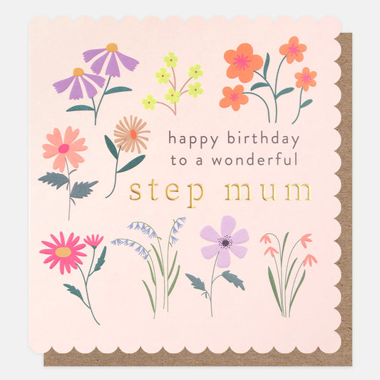 Caroline Gardner Happy Birthday To A Wonderful Step Mum Greeting Card