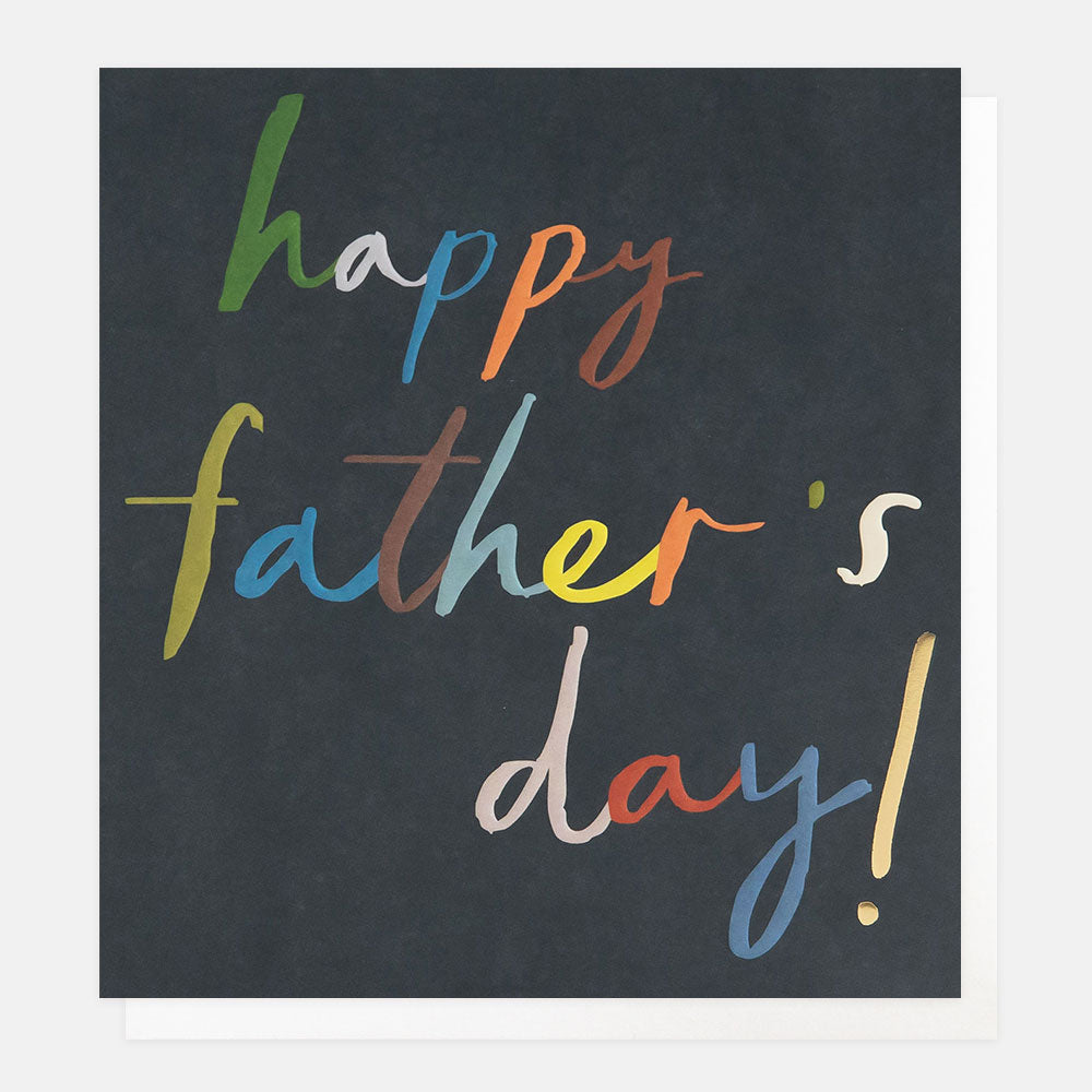 Caroline Gardner Happy Father's Day Colourful Script Greeting Card