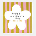 Caroline Gardner Happy Mother's Day Stripe Greeting Card