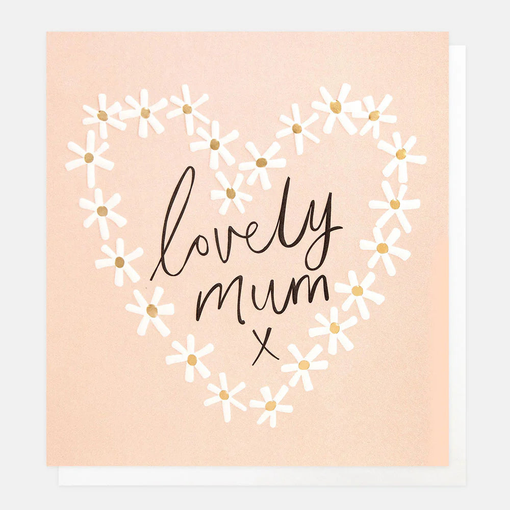 Caroline Gardner Lovely Mum Daisy Heart Greeting Card