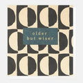 Caroline Gardner Older But Wiser Mono Circle Geo Pattern Greeting Card