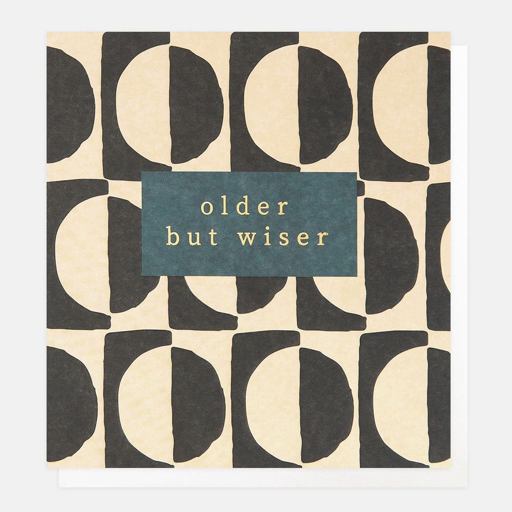 Caroline Gardner Older But Wiser Mono Circle Geo Pattern Greeting Card
