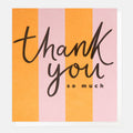 Caroline Gardner Thank You So Much Orange And Pink Stripe Greeting Card