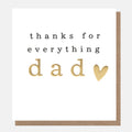 Caroline Gardner Thanks For Everything Dad With Heart Greeting Card