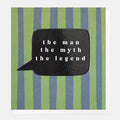 Caroline Gardner The Man The Myth The Legend Blue And Green Stripe Greeting Card