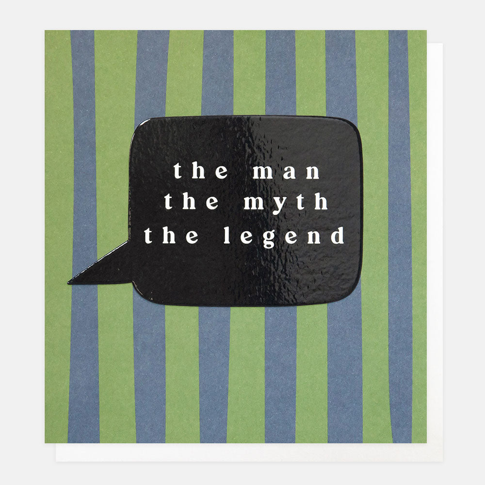 Caroline Gardner The Man The Myth The Legend Blue And Green Stripe Greeting Card