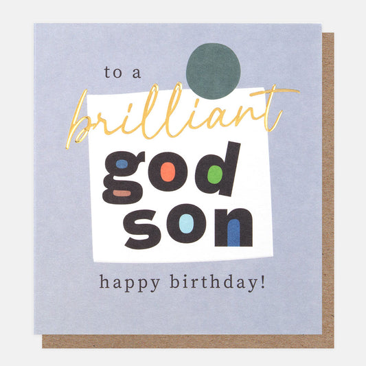 Caroline Gardner To A Brilliant Godson Happy Birthday Greeting Card
