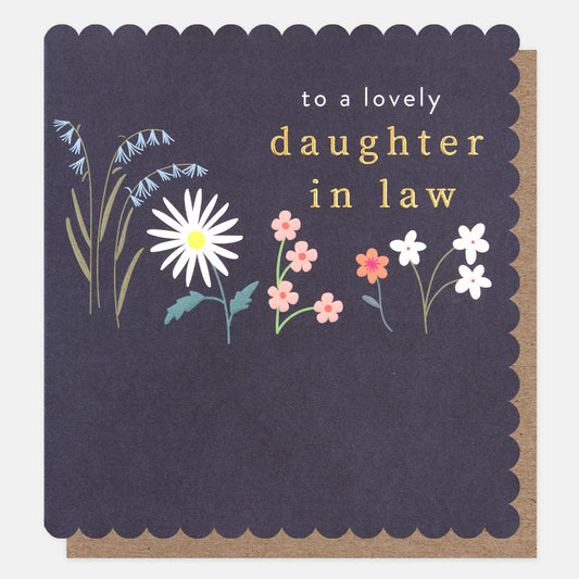 Caroline Gardner To A Lovely Daughter In Law Greeting Card