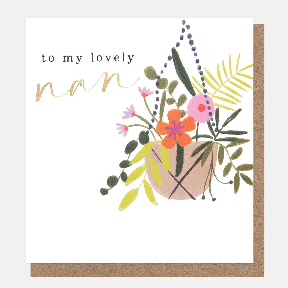 Caroline Gardner To My Lovely Nan Hanging Basket Greeting Card
