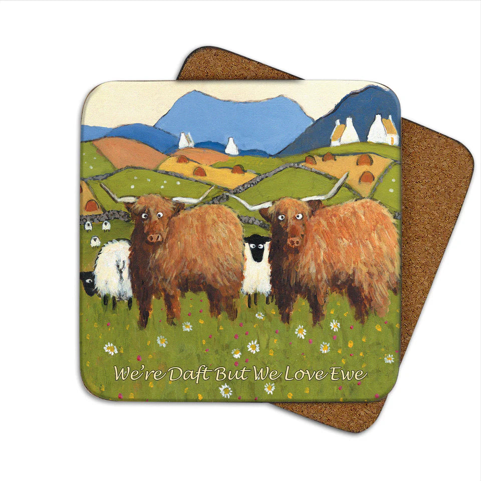 Thomas Joseph Were Daft But We Love Ewe Coaster