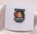 Attic Creations This Is My Happy Face Enamel Pin Badge