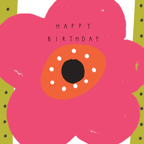 Belly Button Designs Large Flower Happy Birthday Greetings Card