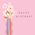 Belly Button Designs Happy Birthday Vase Of Flowers Greetings Card