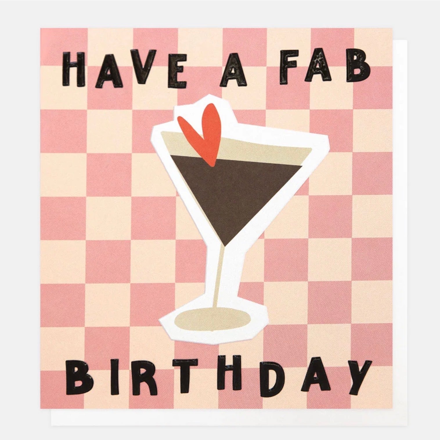 Caroline Gardner Have A Fab Birthday Card