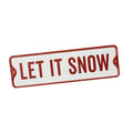 Heaven Sends Metal Let It Snow Sign