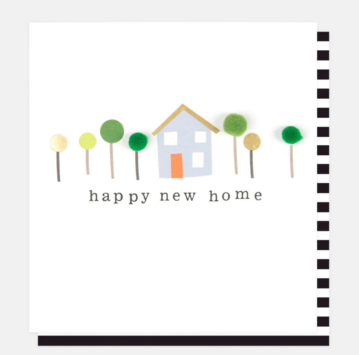 Caroline Gardner Happy New House with Pom Pom Trees Card