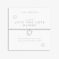 Joma Jewellery A Little Love You Lots Mummy Silver Plated Bracelet