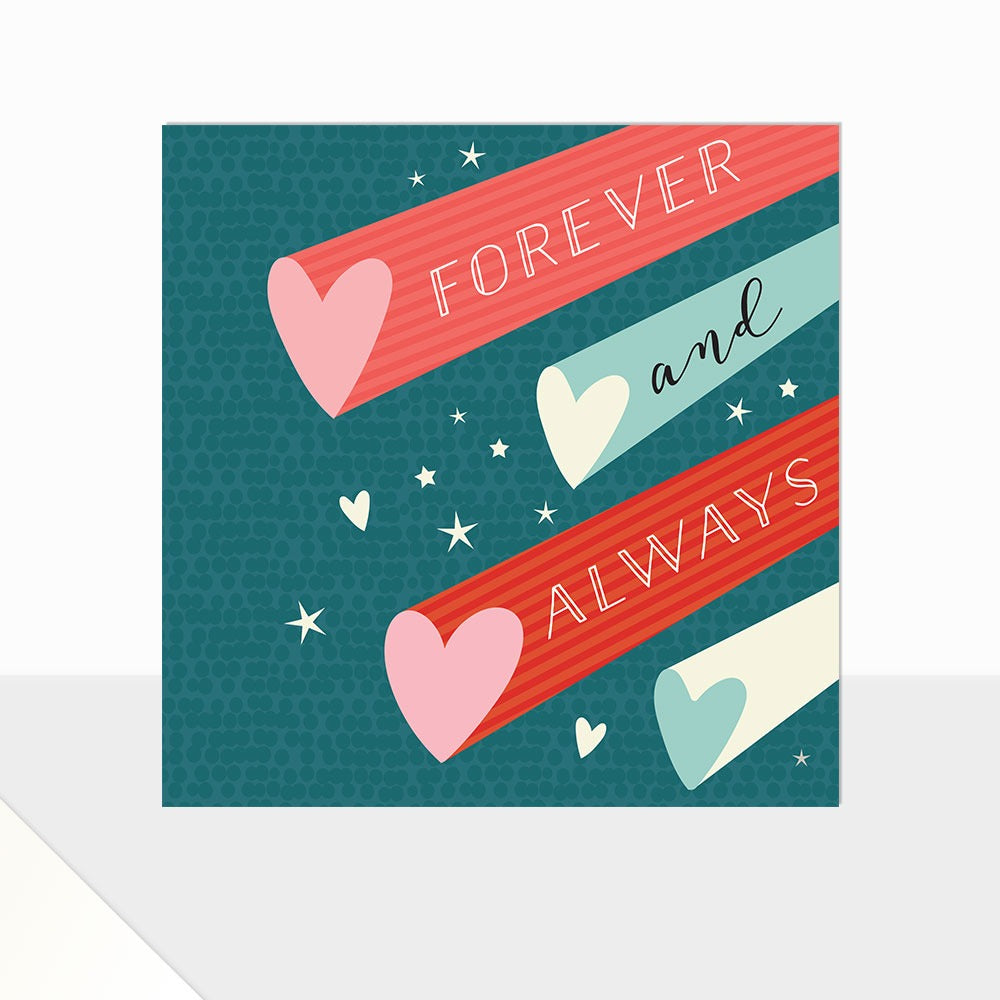 Laura Darrington Design Glow Greeting Card Forever and Always
