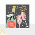 Laura Darrington Design Aurora Greeting Card Fabulous Sister Prosecco