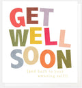 Caroline Gardener Get Well Soon Card