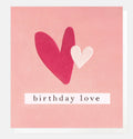 Happy Birthday Love Hearts Greeting Card