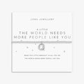 Joma Jewellery A Little the World Needs More People Like You Silver Plated Bracelet