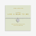 Joma Jewellery Mother's Day A Little Like A Mum To Me Silver Plated Bracelet