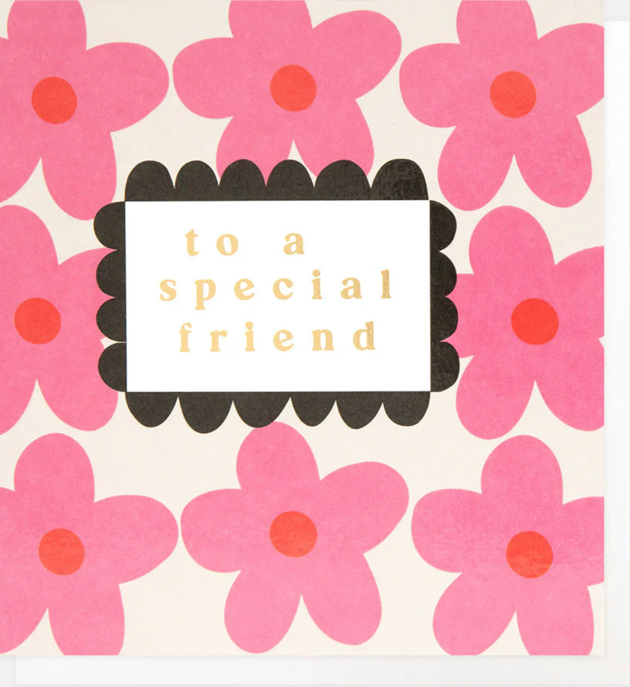 Caroline Gardner Card To A Special Friend