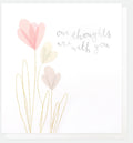 Caroline Gardner Our Thoughts Are With You Sympathy Card