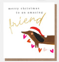 Caroline Gardner Sausage Dog Amazing Friend Christmas Card
