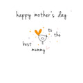 Belly Button Designs Happy Mother’s Day To The Best Mummy Card
