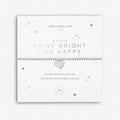Joma Jewellery A Little Shine Bright Live Happy Bracelet